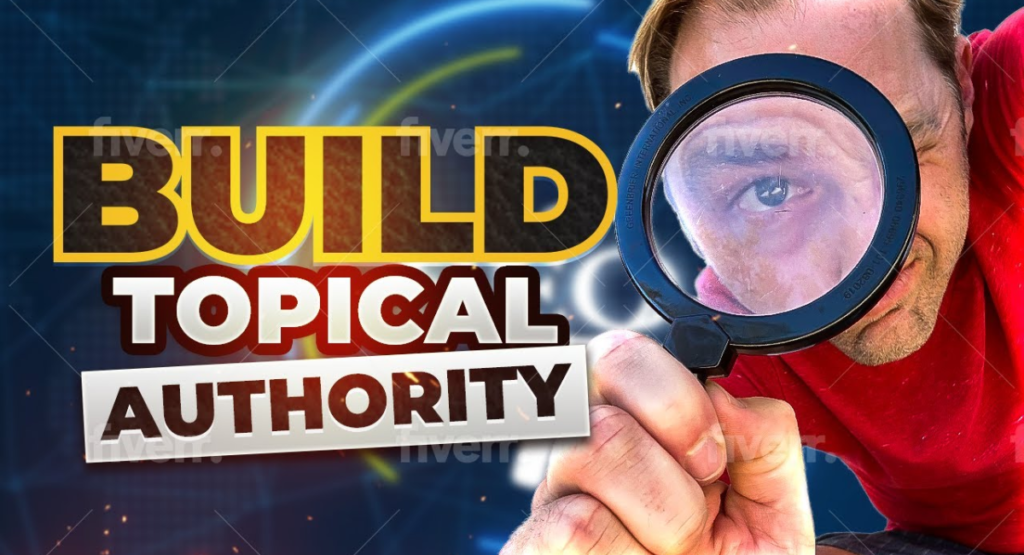What Is Topical Authority in SEO and How to Build It?